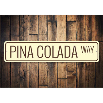 Pina Colada Way Sign